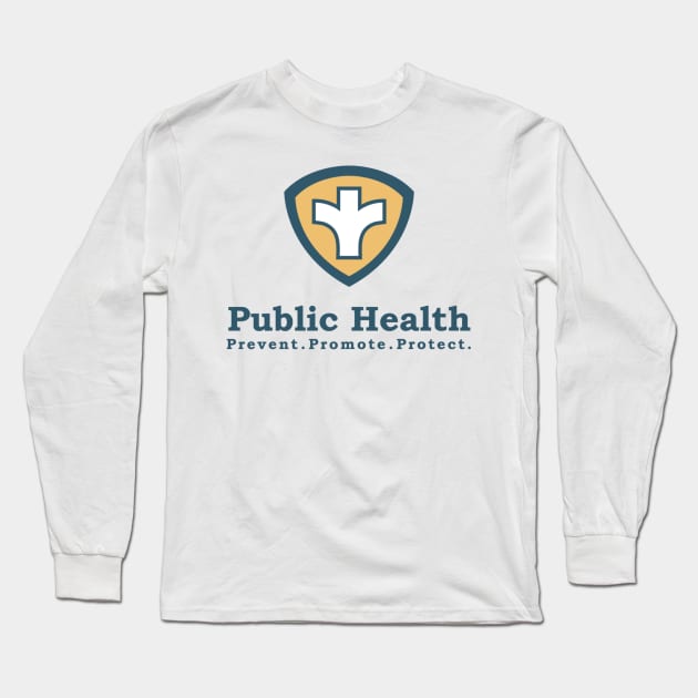 Public Health Long Sleeve T-Shirt by MultiversiTee